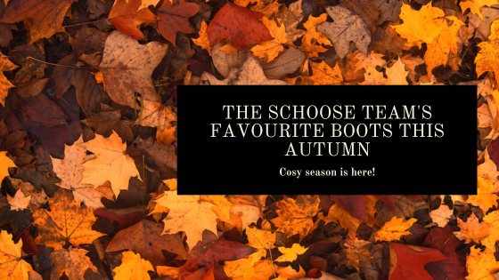 The Schoose Team's Favourite Boots This Autumn